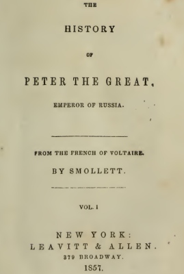Peter I - Voltaire 1857 (late translation) - History of Peter the Great
